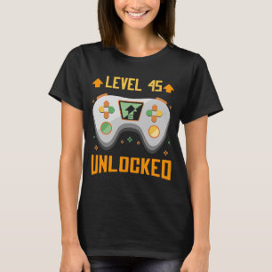 Level 45 Unlocked for 45th BDay 45 year old Birthd T-Shirt