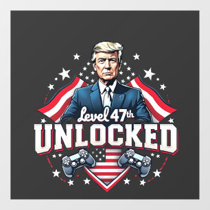 Level 47th unlocked Trump Won Inaguration Day  Window Cling