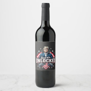 Level 47th unlocked Trump Won Inaguration Day Wine Label