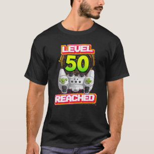 Level 50 Reached Gamer 50th Birthday Video Gaming  T-Shirt