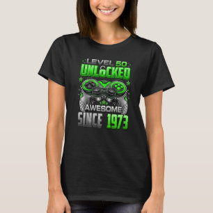 Level 50 Unlocked Awesome Since 1973 50th Birthday T-Shirt