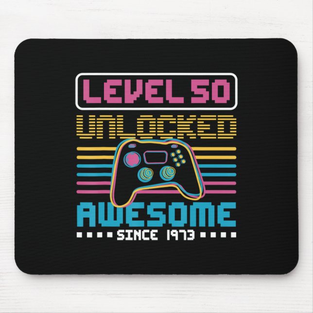 Level 50 unlocked awesome since 1973 Gaming Birthd Mouse Mat (Front)