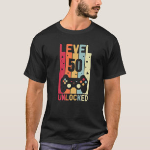 Level 50 Unlocked Birthday 50 Years Old T-Shirt