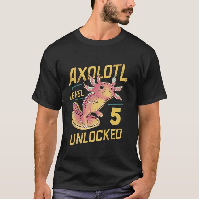 Level 5 Kawaii Axolotl Unlocked Funny Birthday 10t T-Shirt (Front)
