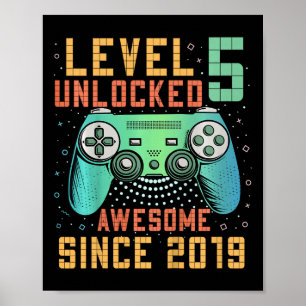 Level 5 Unlocked 5th Birthday 5 Year Old Gifts Gam Poster