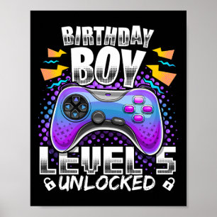 Level 5 Unlocked Video Game 5th Birthday Gamer Boy Poster