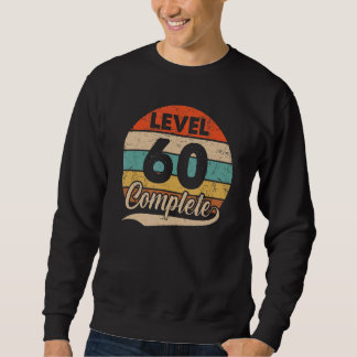Level 60 Complete 60th Wedding Aniversary For Him Sweatshirt