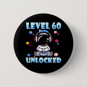 Level 60 Unlocked Video Game 60th Birthday PC Gami 6 Cm Round Badge