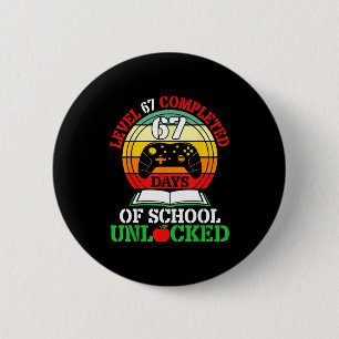 Level 67 Completed Days Of School Unlocked Gamer S 6 Cm Round Badge