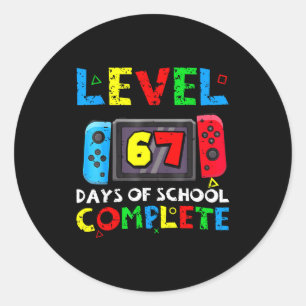 Level 67 Days Of School Complete Six Seven Meme Ki Classic Round Sticker