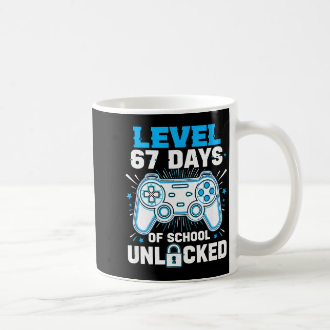 Level 67 Days Of School Unlocked 67 Meme Humor 6 7 Coffee Mug (Right)