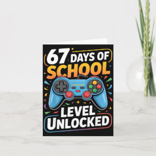 Level 67 Days Of School Unlocked Boys 67th Day Of  Card