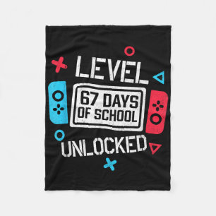 Level 67 Days Of School Unlocked Gamer Video Funny Fleece Blanket