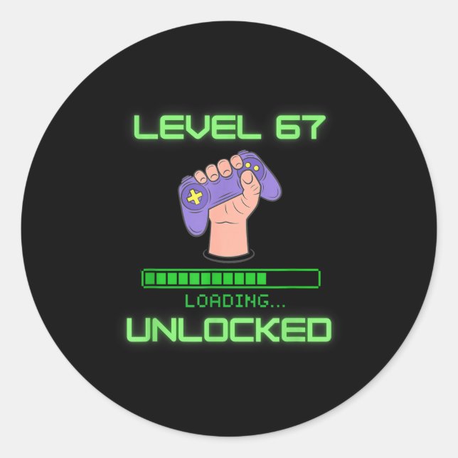 Level 67 Unlocked Gaming 6-7 School Meme Six Seven Classic Round Sticker (Front)