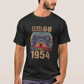Level 68 Unlocked Awesome Since 1954 68Th Birthday T-Shirt