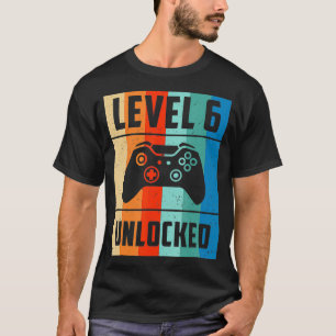 Level 6 Birthday  Boy 6 Years Old Video Games Gift T-Shirt