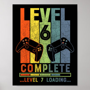 Level 6 Complete Gamer Gift 6 Years Wedding Annive Poster