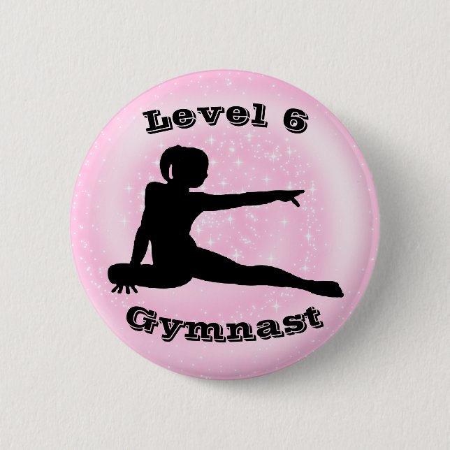 Level 6 Gymnast - Girls Gymnastics Button (Front)