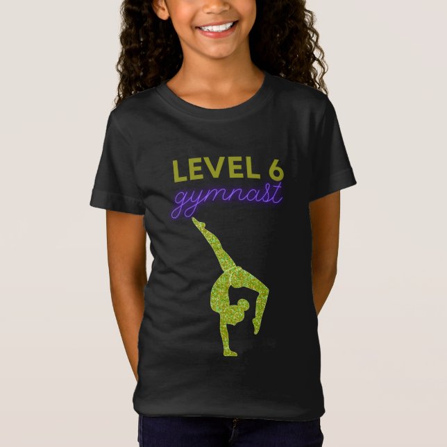 Level 6 Gymnast Going For Gold T-Shirt (Front)