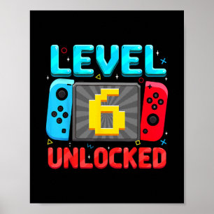 Level 6 Unlocked 6th Birthday Boy Gamer Six Year O Poster