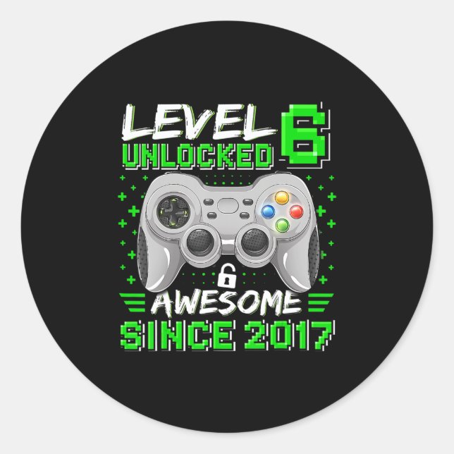 Level 6 Unlocked Awesome 2017 Video Game 6th Birth Classic Round Sticker (Front)