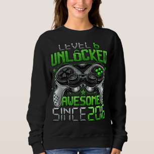 Level 6 Unlocked Awesome Since 2016 6th Birthday Sweatshirt