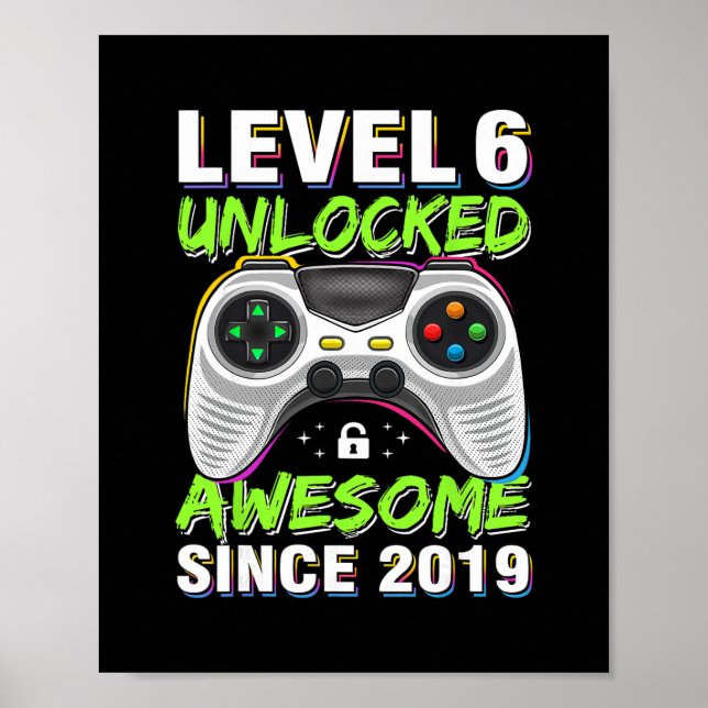 Level 6 Unlocked Awesome Since 6th Birthday Gaming Poster (Front)