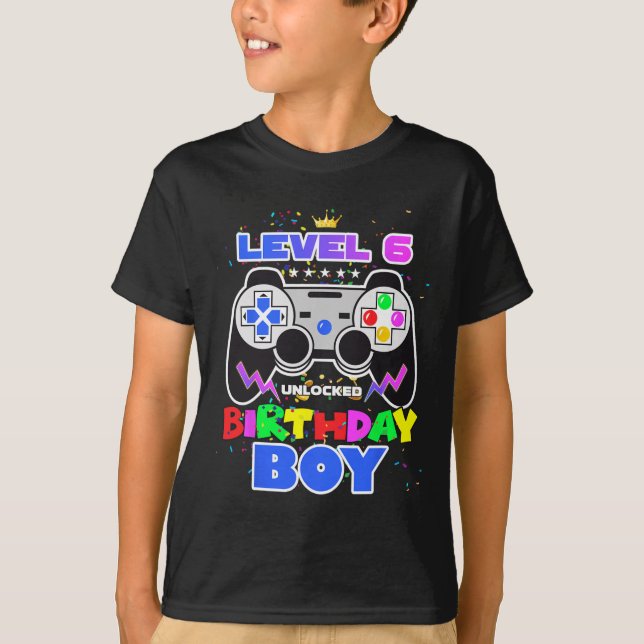 Level 6 Unlocked Birthday Boy Video Game 6th Birth T-Shirt (Front)