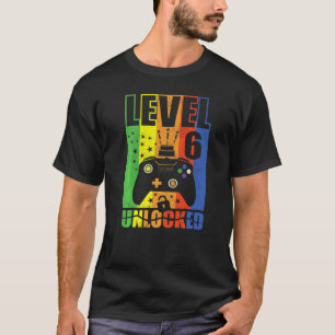 Level 6 Unlocked Birthday Level Up 6th Birthday Ga T-Shirt