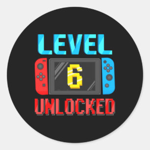 Level 6 Unlocked Birthday Video Gamer 6th Birthday Classic Round Sticker