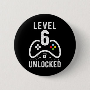 Level 6 Unlocked Video Game 6th Birthday Gift Cm Round Badge