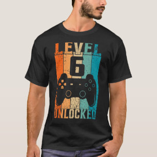 Level 6 Unlocked Video Gamer 6th Birthday 1 T-Shirt