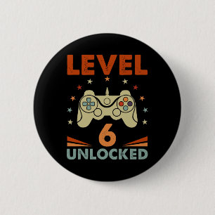 Level 6 Unlocked Video Gamer 6th Birthday 6 Year O Cm Round Badge