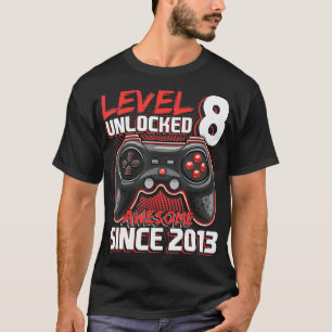 Level 8 Unlocked Awesome 2013 Video Game 8th Birth T-Shirt