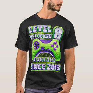 Level 8 Unlocked Awesome 2013 Video Game 8th Birth T-Shirt