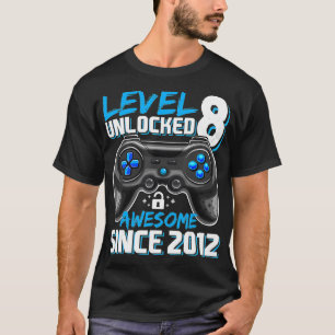 Level 8 Unlocked Awesome Since 2012 Video Game 8th T-Shirt