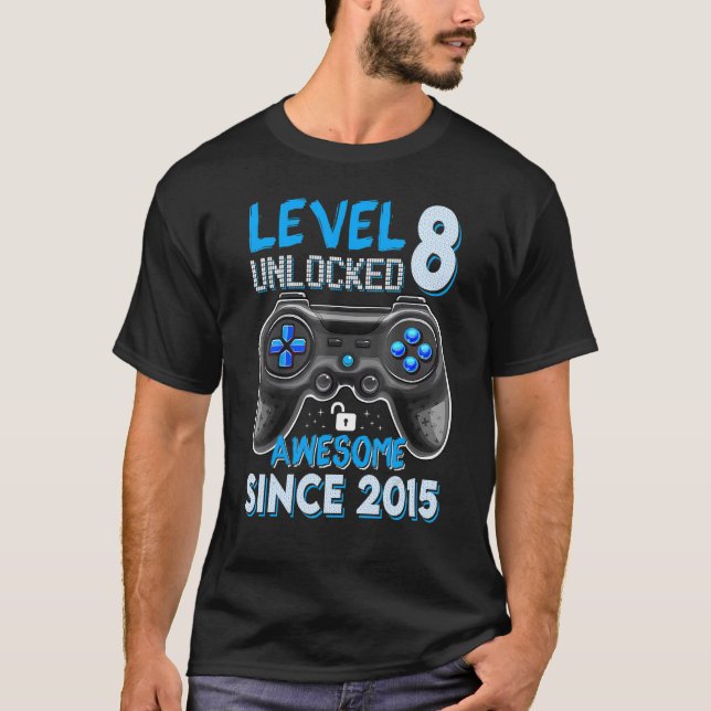 Level 8 Unlocked Awesome Since 2015 8th Birthday G T-Shirt (Front)