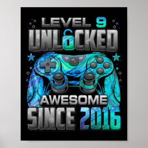 Level 9 Unlocked Awesome Since 2016 9th Birthday G Poster