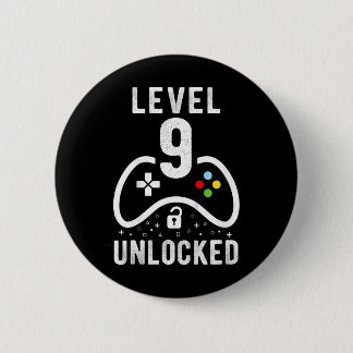 Level 9 Unlocked Video Game 9th Birthday Gift  6 Cm Round Badge