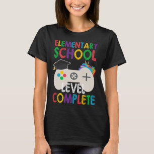 Level Complete Last Day Of Elementary School Gradu T-Shirt