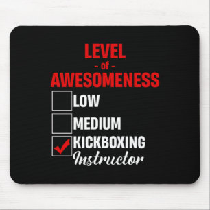 Level Of Awesomeness Kickboxing Instructor Mixed M Mouse Mat