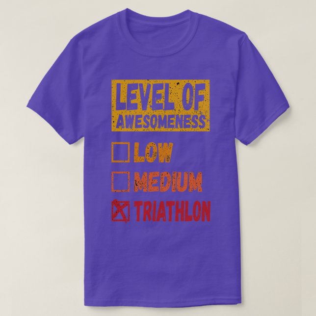 level of Triathlon Triathlon lover gift T-Shirt (Design Front)