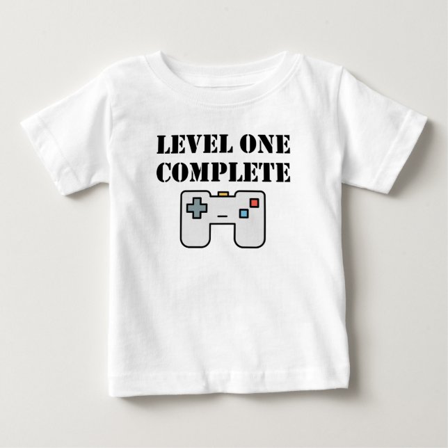 Level One Complete First Birthday Baby T-Shirt (Front)