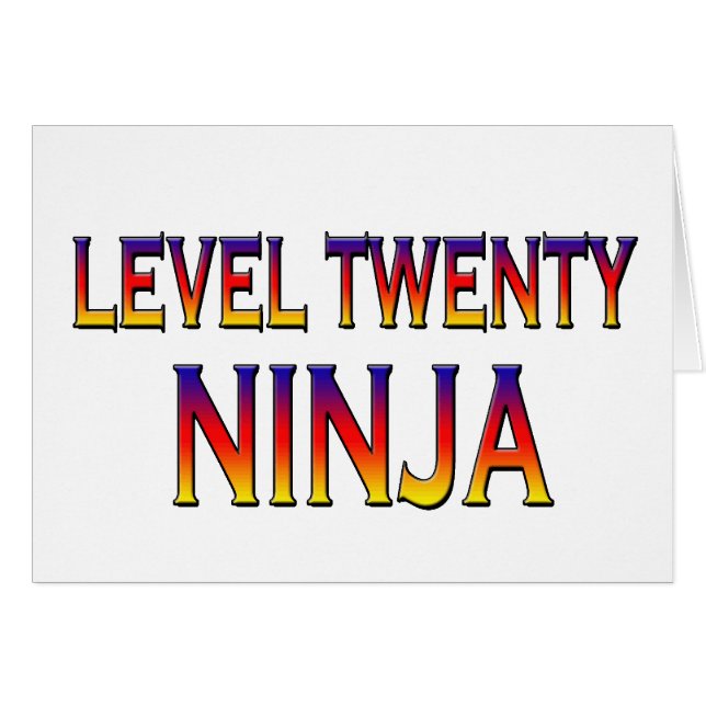 Level twenty ninja (Front Horizontal)