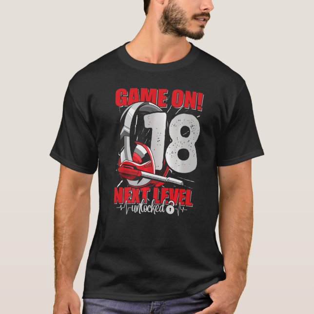 Level Unlocked 18th Birthday 18 Years Boy Girl Gam T-Shirt (Front)