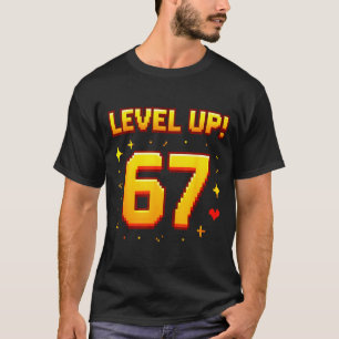 Level Up 67 Funny Gaming 6 7 Meme Gen Alpha Slang  T-Shirt