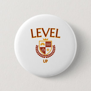 Level Up 6 Cm Round Badge