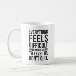 Level Up, Don't Quit - Hustle Success Motivational Coffee Mug