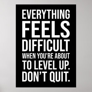 Level Up, Don't Quit - Hustle Success Motivational Poster