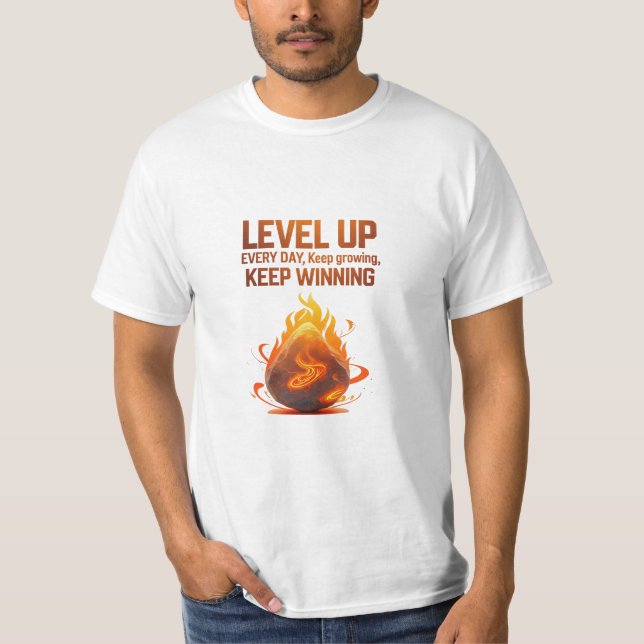 Level Up Every Day – Fiery Stone Power Tee (Front)